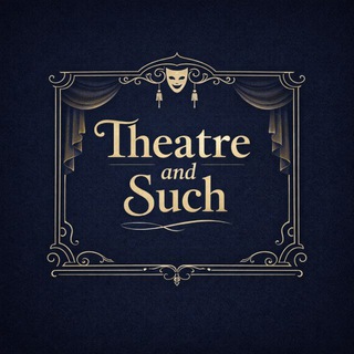 Логотип @theatreandsuch - Вокруг британского театра