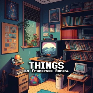 Логотип @things_canale - 📢 𝗧𝗛𝗜𝗡𝗚𝗦 - 𝘣𝘺 𝙁𝙧𝙖𝙣𝙘𝙚𝙨𝙘𝙤 𝙍𝙤𝙣𝙘𝙝𝙞