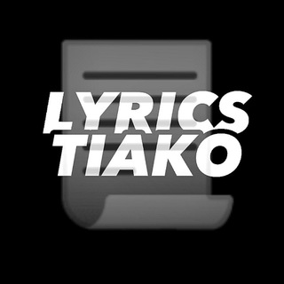 Логотип @tiakolalyrics - Lyrics Tiako📃📺