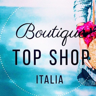 Логотип @topshop_italia_boutique - Top Shop Italia 🇮🇹