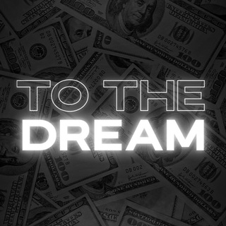 Логотип @tothedreeam - TO THE DREAM!