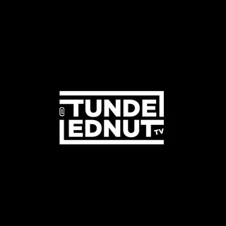 Логотип @tundeednuttelegram - Tunde Ednut TV