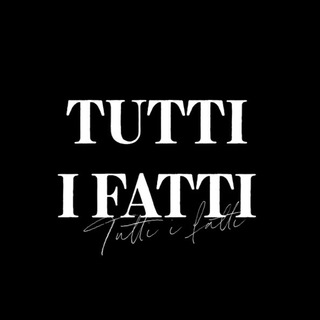 Логотип @tutti_i_fatti - Tutti i fatti
