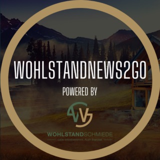 Логотип @wohlstandschmiede - WohlstandNews2Go