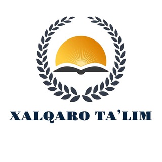 Логотип @xalqarotalimmarkazi - 🇺🇿 "XALQARO TA'LIM" Xizmatlari Markazi 🇺🇿