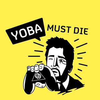 Логотип @yobamustdie - YOBA MUST DIE!