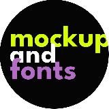 MOCKUPS & FONTS