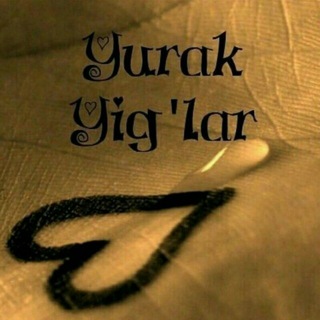 Логотип @yurak_yiglar_01 - 💔Yurak yig'lar💔